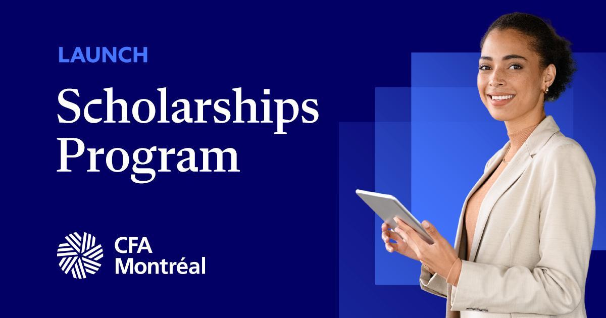 Launch of CFA Montréal Scholarships Program